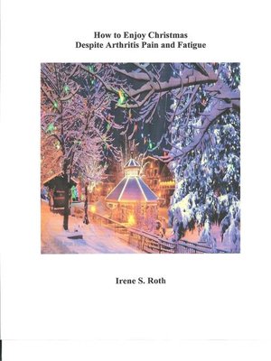 cover image of How to Enjoy Christmas Despite Arthritis Pain and Fatigue